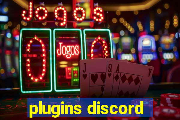 plugins discord